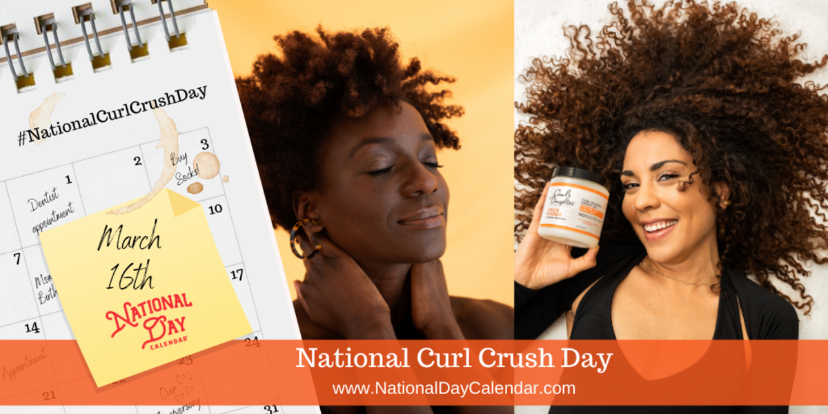 National Curl Crush Day - March 16